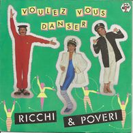 RICCI ET POWERI - VOULEZ VOUS DANSER - VINYL 45 TOURS - Dance, Techno & House