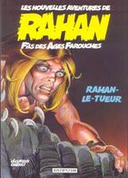 RAHAN T 3 RAHAN LE TUEUR BE DUPUIS 07/1993 Lecureux Cheret (BI4) - Rahan