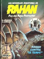 RAHAN T 1 Rahan Contre Le Temps BE NOVEDI 02/1991 Lecureux Cheret (BI4) - Rahan