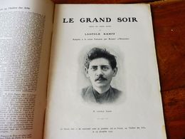 LE GRAND SOIR  (origine--->  L'illustration Théâtrale, Daté 1908 )  Avec Portrait De Léopold Kampf - Französische Autoren