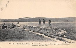 Chalain          39        Le Lac.   Transport D'une Pirogue Préhistorique  Juin 1904 (voir Scan) - Andere & Zonder Classificatie