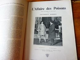 L'AFFAIRE DES POISONS (origine-> L'illustration Théâtrale, Daté 1908 ) -portraits De Coquelin Aîné Et Victorien Sardou - Französische Autoren
