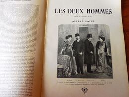 LES DEUX HOMMES (origine-> L'illustration Théâtrale, Daté 1908 ) Photos Alfred Capus, Mmes Sorel ,Bartet,J. Claretie, - French Authors