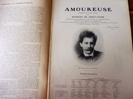 AMOUREUSE,L'ECRAN BRISE (origine->L'illustration Théâtrale,daté 1908 Portrait (Georges De Porto-Riche Et Henry Bordeaux - Französische Autoren