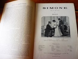 SIMONE (origine-> L'illustration Théâtrale, Daté 1908 ) Et Portraits (Brieux,Mlle Piérat,Jules Clarétie ) - Pub NOIRAT - French Authors