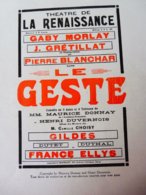 LE GESTE  (origine-> La Petite Illustration, Daté 1924 ) Les Comédiens: Mme Gaby Morlay,Gildès,Pierre Blanchar,etc - French Authors