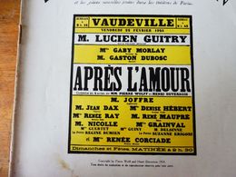 APRÈ S L'AMOUR (origine-> La Petite Illustration, Daté 1924 ) Comédiens:Lucien Guitry,Mlle Gaby Morlay,Gaston Dubosc,etc - French Authors