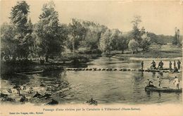 Villersexel * Passage D'une Rivière Par La Cavalerie - Andere & Zonder Classificatie