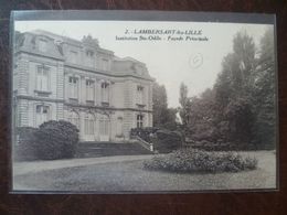 Delcampe - LAMBERSART-LEZ- LILLE  Institution Sainte Odile Façade  Principale - Lambersart