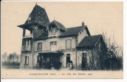 CPA 60 MARQUEGLISE Carte Rare La Villa Des Genets 1914 - Sonstige & Ohne Zuordnung