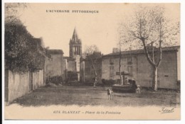 CPA 63 BLANZAT Place De La Fontaine L'Auvergne Pittoresque - Other & Unclassified