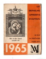 CALENDRIER . " LES ORPHELINS APPRENTIS D'AUTEUIL . 1965 - Réf. N°10416 - - Kleinformat : 1961-70