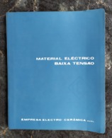 1967 Material Electrico CATALOGUE Electric Material PORTUGAL Illustrated INDUSTRIAL History EMPRESA ELECTRO CERAMICA - Praktisch