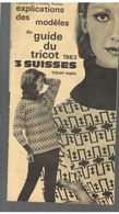 Explications Des Modèles Du Guide Du Tricot De 1983 Des Filatures 3  SUISSES - Fashion