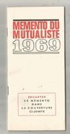 JC , MEMENTO DU MUTUALISTE , MAAIF ,1969, 79,NIORT, 48 Pages,4 Scans , Frais Fr 2.45 E - Autres & Non Classés