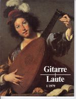 Revue De Musique -  Gitarre & Laute - N° 1 - 1979 - Música