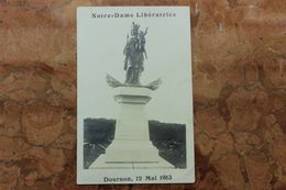 DOURNON (39) - NOTRE DAME LIBERATRICE - 12 MAI 1913 - Andere & Zonder Classificatie