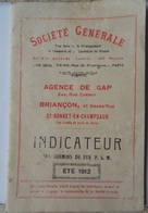 INDICATEUR DES CHEMINS DE FER PLM ÉTÉ 1912- RÉGION DU SUD-EST- TOUTES LES LIGNES - Europe