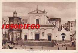 TORRE DEL GRECO - PARROCCHIA S. CROCE F/GRANDE VIAGGIATA 1947 ANIMAZIONE - Torre Del Greco