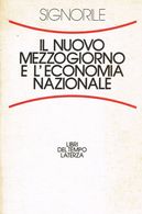 IL NUOVO MEZZOGIORNO E L' ECONOMIA NAZIONALE - Medicina, Biología, Química