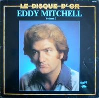 EDDY MITCHELL - LP - 33T - Disque Vinyle - Le Disque D'or Vol.2 - 900586 - Rock