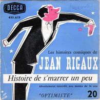 Disque - Jean Rigaux Optimiste N°20 - Histoire De S'marrer Un Peu - DECCA 455.615 - - Humor, Cabaret