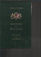 BOE/  GESCHIEDENIS VAN WILSELE..A.HUEBER EN GK DEBECKER 1969 177p - Storia