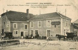 Greux Domremy * Hôtel MANGEOT * Service De La Gare , Voitures à Volonté , Garage , Télégraphe , Téléphone - Other & Unclassified