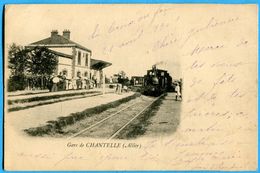 03 -  Allier  - Gare De Chantelle (N0537) - Andere & Zonder Classificatie