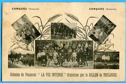 12 - Aveyron - Conques Colonies De Vacances La Vie Intense Organisee Par Le Sillon De Toulouse (N0544) - Other & Unclassified