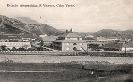 CPA CAP VERT - ESTACÂO TELEGRAPHICA - VICENTE - NEUVE - NON CIRCULEE. - Cap Verde