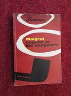 POL3/2013 : POLICIER / SIMENON PRESSES CITE 1965 / MAIGRET LOGNON ET LES GANGSTERS ça Fait Pleurer - Presses De La Cité