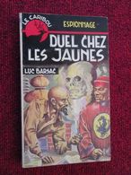 POL2013/1 : ROMAN ESPIONNAGE / EDITIONS CARIBOU N°44 De 1962 / DUEL CHEZ LES JAUNES / LUC BARSAC - Caribou