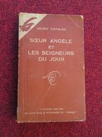 POL3/2013 : LE MASQUE HORS SERIE / HENRI CATALAN / SOEUR ANGELE ET LES SEIGNEURS DU JOUR 1953 - Le Masque