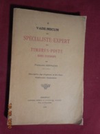 Vade-Mecum Spécialiste Expert (hors D'Europe) - Edition 1929 - Annullamenti