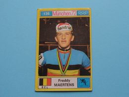 FREDDY MAERTENS België ( München 72 ) > ( Nr. 136 ) - Figurine PANINI ! - Cyclisme