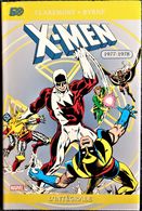 Claremont - Byrne - X-MEN - 1977 - 1978- L' Intégrale - MARVEL - Panini Comics . - XMen