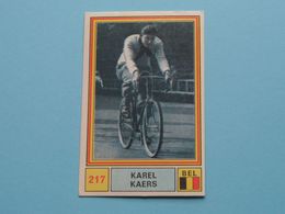 KAREL KAERS België ( Sprint 71 >  Nr. 217 ) - Figurine PANINI Modena ( 2 Scans ) ! - Cyclisme