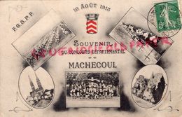 44 - MACHECOUL - SOUVENIR CONCOURS DEPARTEMENTAL 10 AOUT 1913- GYMNASTIQUE - Machecoul