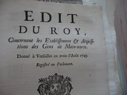 Edith Du Roi Août 1749 établissement Et Acquisitions Des Gens De Main Morte - Décrets & Lois