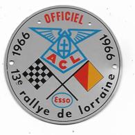 PETITE PLAQUE EN METAL, INSIGNE 13e RALLYE DE LORRAINE, 1966, OFFICIEL, PUB ESSO - Automobilismo - F1