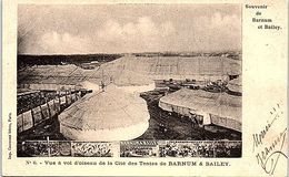 SPECTACLE --  Souvenir De Barnum Et Bailey - N° 6 - Vue à Vol D'oiseau De La Cité Des Tentes De  Barnum & Bailey - Zirkus