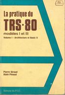La Pratique Du TRS-80 Modèles I Et III - Architecture Et Basic - Tandy RadioShack - Informatik