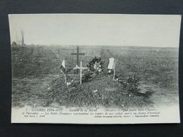 Guerre De 1914-15 Bataille De La Marne - Chambry- Une Tombe Entre Chambry Et Varreddes, Edition Nouvelles Galeries Meaux - War 1914-18