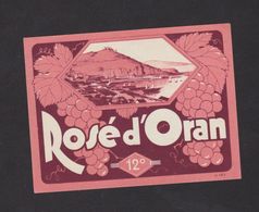 Ancienne étiquette Alcool Algérie Vin Rosé D'Oran - Autres & Non Classés