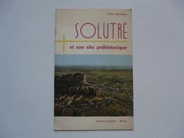 SOLUTRE ET SON SITE PREHISTORIQUE - Emile MAGNIEN 1962 - Archeology