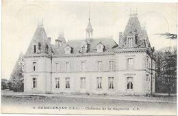 SEMBLENCAY : CHATEAU DE LA GAGNERIE - Semblançay