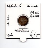 NEDERLAND 10 CENT 1906 ZILVER WILHELMINA - 10 Cent