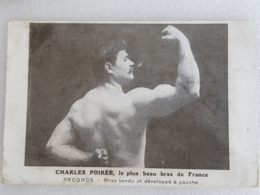 Charles Poirée Dit Bibi Poiré - Lutte - Wrestling - Lutteur - Wrestler - Ringen - Ringer - Other & Unclassified