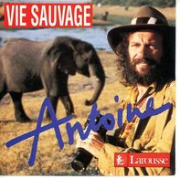 Antoine  (45T 1 Titre, Promo Larousse) - Vie Sauvage - 1990 - Ediciones Limitadas